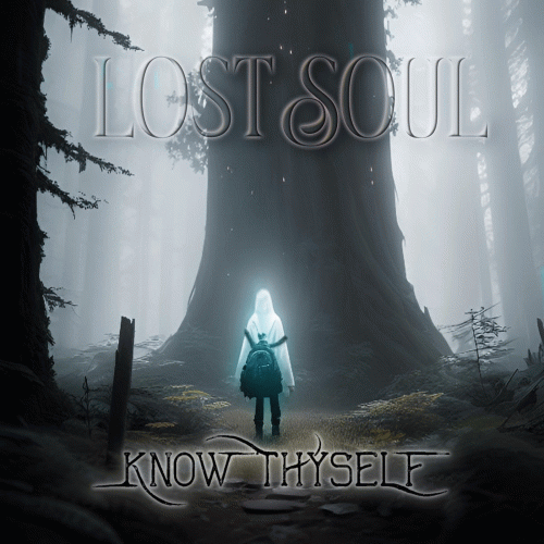 Know Thyself : Lost Soul